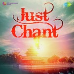 Just Chant - Deepak Dhillon Song Download